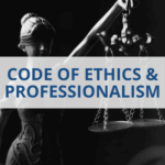 Code of Ethics & Professionalism