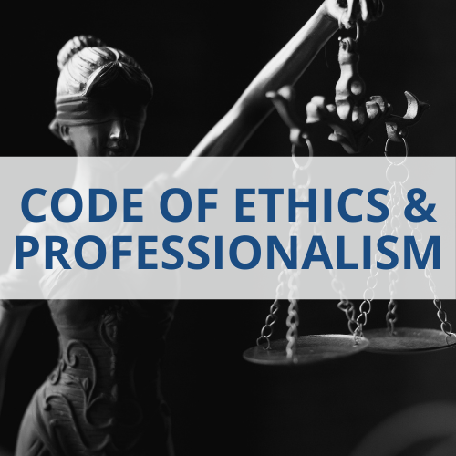 Code of Ethics & Professionalism